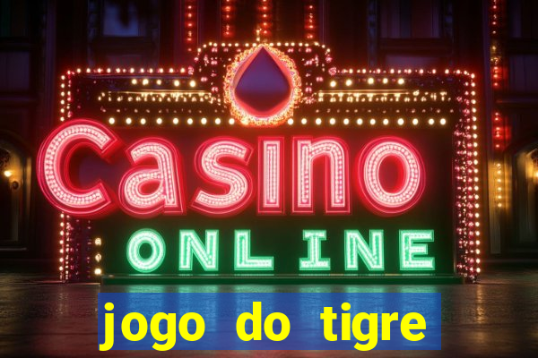 jogo do tigre simulador de aposta